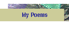 My Poems